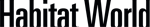 Habitat World